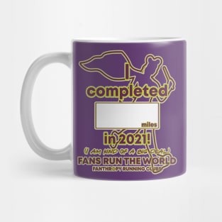 2021 Fans Run the World - Fill in the blank! Mug